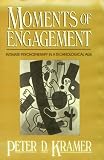 Moments of Engagement: Intimate Psychotherapy in a Technological Age