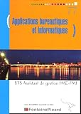 Applications bureautiques et informatiques BTS Assistant de gestion PME-PMI