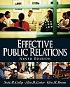 Effective Public Relations (9th Edition) (Effective Public Relations)