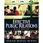 Effective Public Relations (9th Edition) (Effective Public Relations)