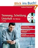 Erste Hilfe. Trennung, Scheidung, Unterhalt f�r M�nner