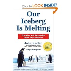 Our Iceberg Is Melting: Changing and Succeeding Under Any Conditions