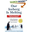 Our Iceberg Is Melting: Changing and Succeeding Under Any Conditions