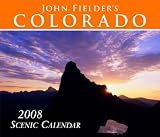 John Fielder's Colorado 2008 Scenic Calendar
