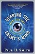 Reading the Enemy's Mind: Inside Star Gate: America's Psychic Espionage Program
