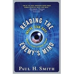 Reading the Enemy's Mind: Inside Star Gate: America's Psychic Espionage Program