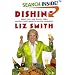 Dishing: Great Dish -- and Dishes -- from America's Most Beloved Gossip Columnist