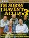 I'm Sorry I Haven't a Clue: v.3: Vol 3 (BBC Radio Collection)
