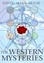 The Western Mysteries: An Encyclopedic Guide to the Sacred Languages & Magickal Systems of the World- The Key of It All, Book 2 (Llewellyn Sourcebook Series)