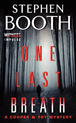 one last breath a cooper  fry mystery cooper  fry mysteries book 5