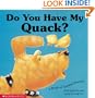 Do You Have My Quack? A Book Of Animal Sounds