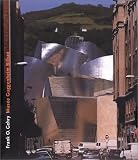 Frank O. Gehry musée Guggenheim de Bilbao