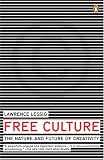 Free Culture: The Nature and Future of Creativity