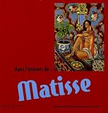 Revue Editions Belem  / Dans l'univers de ... Matisse