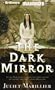 The Dark Mirror (Bridei Trilogy)