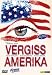 DVD : Vergiss Amerika