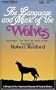 The Language and Music of the Wolves (A Project of the American Museum of Natural History)