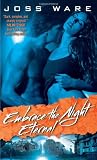 Embrace the Night Eternal