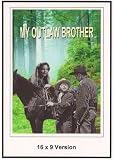 My Outlaw Brother 16x9 Widescreen TV.