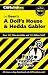 Ibsen's "A Doll's House and "Hedda Gabler" (CliffNotes)