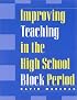 Improving Teaching in the High School Block Period