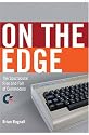 On the Edge: The Spectacular Rise and Fall of Commodore