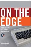 cover of On the Edge: The Spectacular Rise and Fall of Commodore