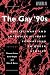 The Gay '90s: Disciplinary and Interdisciplinary Formations in Queer Studies (Genders)
