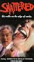 Shattered [VHS]