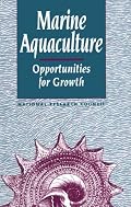 Marine Aquaculture: Opportunities for Growth