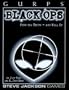 GURPS Black Ops (GURPS: Generic Universal Role Playing System)