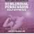 Past Life Regression: A Subliminal/Self-Hypnosis Program