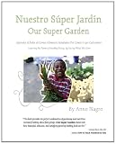 Nuestro Súper Jardín: Our Super Garden