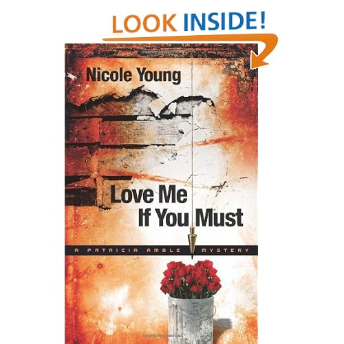 Love Me If You Must (Patricia Amble Mystery Series #1)