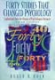 Forty Studies That Changed Psychology: Explorations into the History of Psychological Research