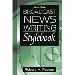 Broadcast News Writing Stylebook