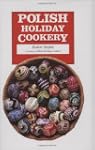 Polish Holiday Cookery And Customs