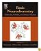 Basic Neurochemistry, Seventh Edition: Molecular, Cellular and Medical Aspects (BASIC NEUROCHEMISTRY)