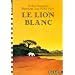 Le Lion blanc