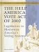 Book The Help America Vote Act Of 2002: Legislation To Modernize America's Voting Systems (The Library of American Laws and Legal Principles)