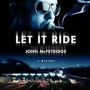 Let It Ride | John McFetridge