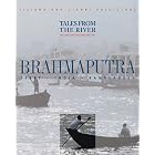 Tales From The River Brahmaputra [Tibet India Bangladesh] by Tiziana Baldizzoni and Gianni Baldizzone