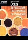 Ocres et peintures d�coratives de Provence