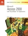 New Perspectives on Microsoft Access 2000 with VBA - Advanced (New Perspectives (Paperback Course Technology))