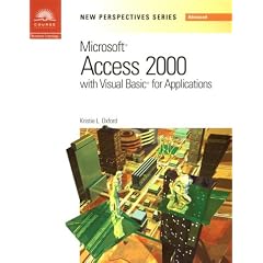 New Perspectives on Microsoft Access 2000 with VBA: Advanced (New perspctives)
