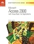 New Perspectives on Microsoft Access 2000 with VBA - Advanced (New Perspectives (Paperback Course Technology))