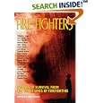 Fire Fighters: Stories of Survival from the Front Lines of Firefighting (Adrenaline) by Clint Willis and EDITOR *