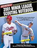 Stats Minor League Scouting Notebook 2001 (STATS Minor League Scouting Notebook)