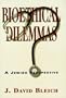 Bioethical Dilemmas