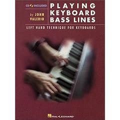 【クリックで詳細表示】Playing Keyboard Bass Lines： Left Hand Technique for Keyboards [ペーパーバック]